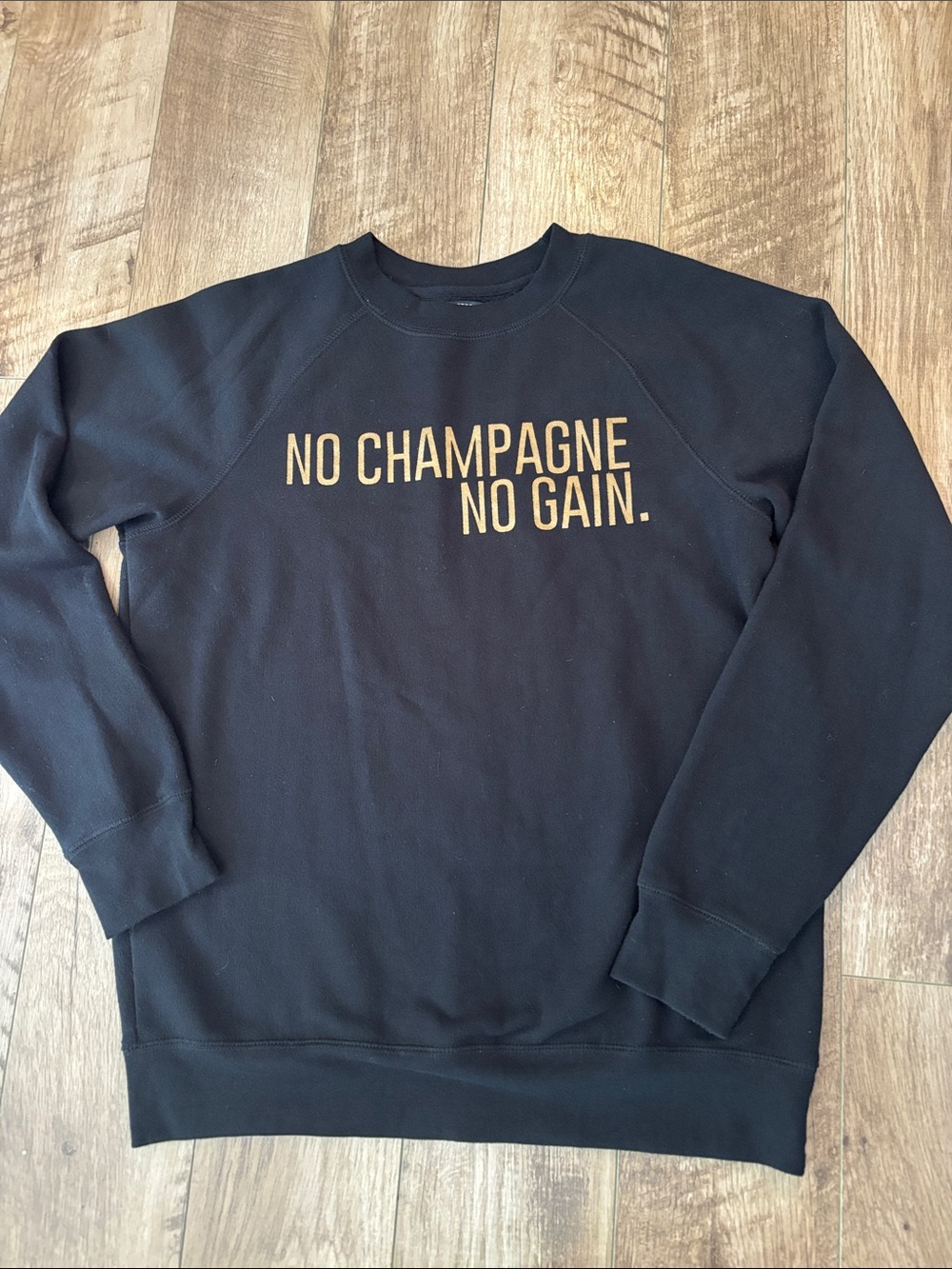 Brunette The Label Black Crewneck with Gold Slogan No Champagne No Gain